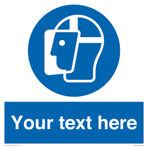 MP3025: Custom Face Shield Sign