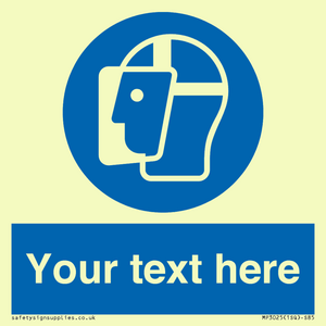 MP3025: Custom Face Shield Sign
