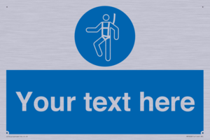 MP3028: Custom Safety Harness Sign