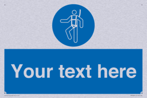 MP3028: Custom Safety Harness Sign