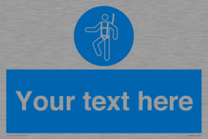 MP3028: Custom Safety Harness Sign
