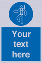 MP3028: Custom Safety Harness Sign
