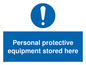 MP5715: Personal protective equipment stored here Mandatory Sign