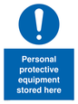 MP5715: Personal protective equipment stored here Mandatory Sign