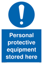 MP5715: Personal protective equipment stored here Mandatory Sign