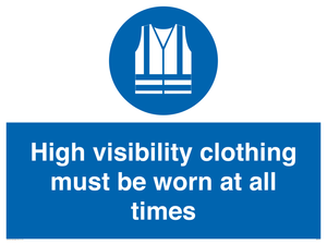 MP5717: High visibility clothing must be worn Mandatory Sign