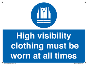 MP5717: High visibility clothing must be worn Mandatory Sign