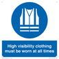 MP5717: High visibility clothing must be worn Mandatory Sign