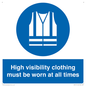 MP5717: High visibility clothing must be worn Mandatory Sign