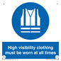 MP5717: High visibility clothing must be worn Mandatory Sign