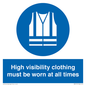 MP5717: High visibility clothing must be worn Mandatory Sign