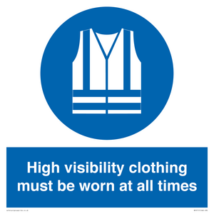 MP5717: High visibility clothing must be worn Mandatory Sign