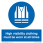 MP5717: High visibility clothing must be worn Mandatory Sign