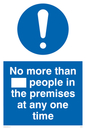 MP5973: No more than ___ people in the premises at any one time