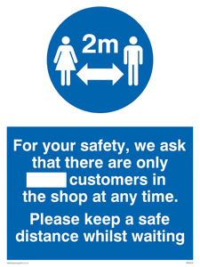 MP6028: For your safety, we ask that there are only ___ customers in the shop at any time. Please keep a safe