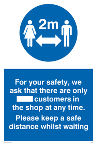 MP6028: For your safety, we ask that there are only ___ customers in the shop at any time. Please keep a safe