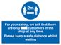 MP6028: For your safety, we ask that there are only ___ customers in the shop at any time. Please keep a safe