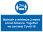 MP6029: Maintain a minimum 2 metre social distance. Together we can beat Covid-19
