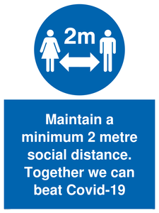 MP6029: Maintain a minimum 2 metre social distance. Together we can beat Covid-19