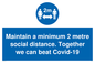 MP6029: Maintain a minimum 2 metre social distance. Together we can beat Covid-19