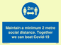 MP6029: Maintain a minimum 2 metre social distance. Together we can beat Covid-19