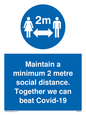 MP6029: Maintain a minimum 2 metre social distance. Together we can beat Covid-19