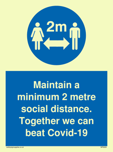 MP6029: Maintain a minimum 2 metre social distance. Together we can beat Covid-19
