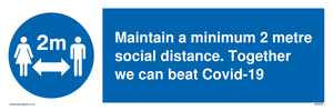 MP6029: Maintain a minimum 2 metre social distance. Together we can beat Covid-19