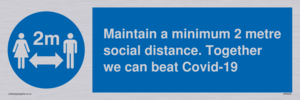 MP6029: Maintain a minimum 2 metre social distance. Together we can beat Covid-19