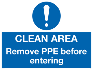 MP6030: Clean area. Remove PPE before entering