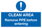 MP6030: Clean area. Remove PPE before entering