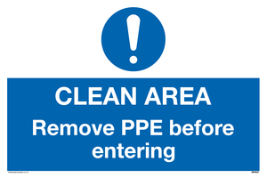 MP6030: Clean area. Remove PPE before entering
