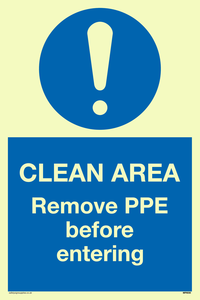 MP6030: Clean area. Remove PPE before entering