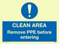 MP6030: Clean area. Remove PPE before entering