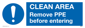 MP6030: Clean area. Remove PPE before entering