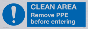 MP6030: Clean area. Remove PPE before entering
