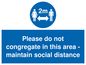 MP6035: Please do not congregate in this area - maintain social distance