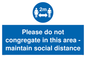 MP6035: Please do not congregate in this area - maintain social distance
