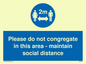 MP6035: Please do not congregate in this area - maintain social distance