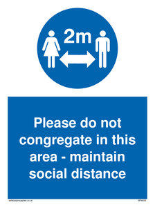 MP6035: Please do not congregate in this area - maintain social distance