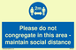 MP6035: Please do not congregate in this area - maintain social distance