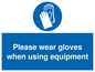 MP6046: Please wear gloves when using equipment