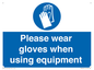 MP6046: Please wear gloves when using equipment