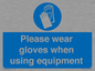 MP6046: Please wear gloves when using equipment