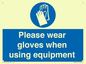 MP6046: Please wear gloves when using equipment