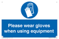 MP6046: Please wear gloves when using equipment