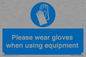 MP6046: Please wear gloves when using equipment