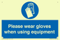 MP6046: Please wear gloves when using equipment