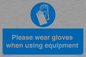 MP6046: Please wear gloves when using equipment