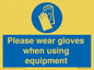 MP6046: Please wear gloves when using equipment